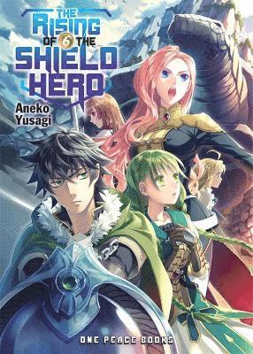 bokomslag The Rising of the Shield Hero Volume 06: Light Novel