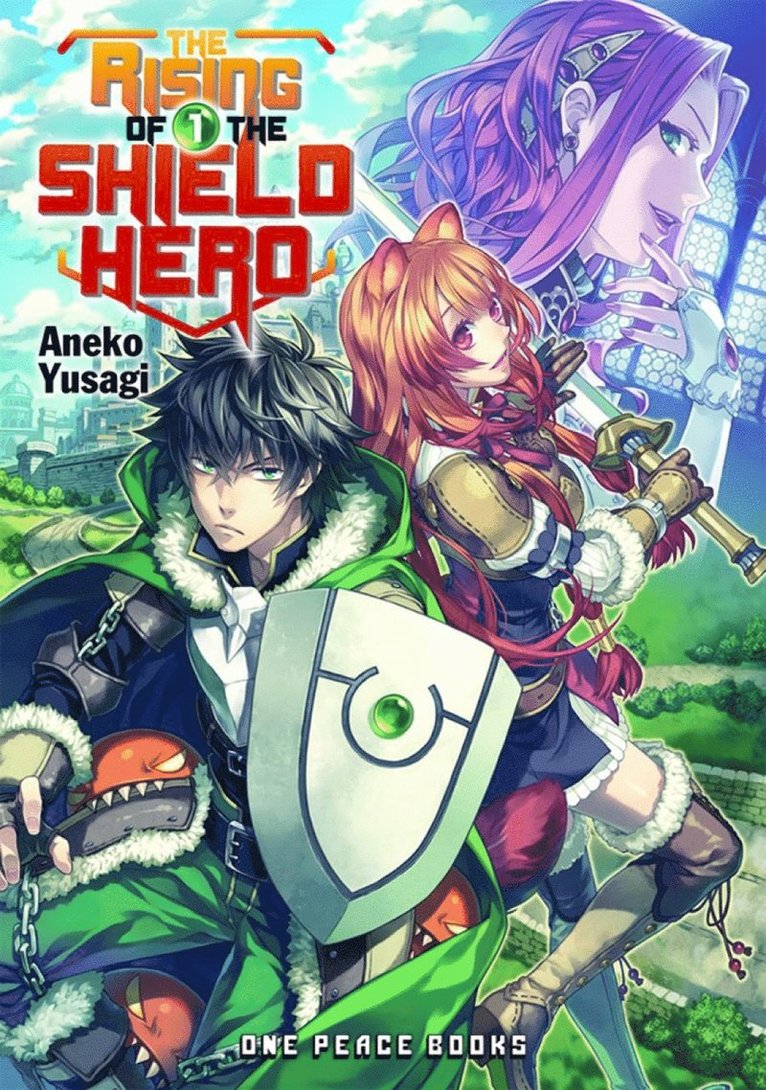 Rising of the Shield Hero Volume 01: Light Novel