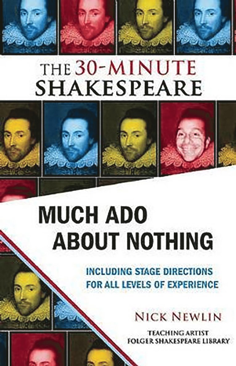 William Shakespeare, Nick Newlin - Much Ado About Nothing: The 30-Minute Shakespeare, Häftad