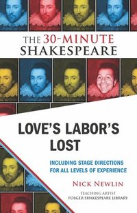 bokomslag Love's Labor's Lost: The 30-Minute Shakespeare