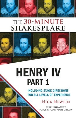 Henry IV, Part 1: The 30-Minute Shakespeare 1