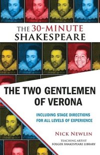bokomslag The Two Gentlemen of Verona: The 30-Minute Shakespeare