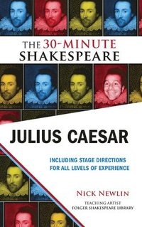 bokomslag Julius Caesar: The 30-Minute Shakespeare