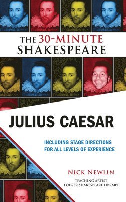 Julius Caesar: The 30-Minute Shakespeare 1