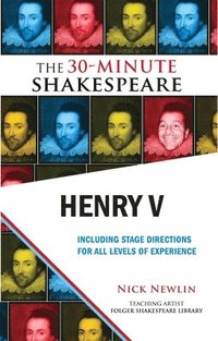 bokomslag Henry V: The 30-Minute Shakespeare
