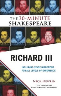 bokomslag Richard III: The 30-Minute Shakespeare