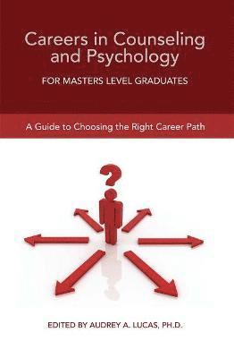 Careers in Counseling and Psychology for Masters Level Graduates 1