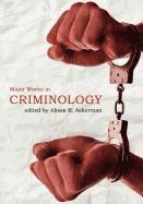 bokomslag Major Works in Criminology