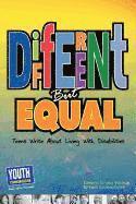 bokomslag Different But Equal: Teens Write about Living with Disabilities