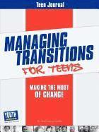 bokomslag Teen Journal for Managing Transitions for Teens: Making the Most of Change