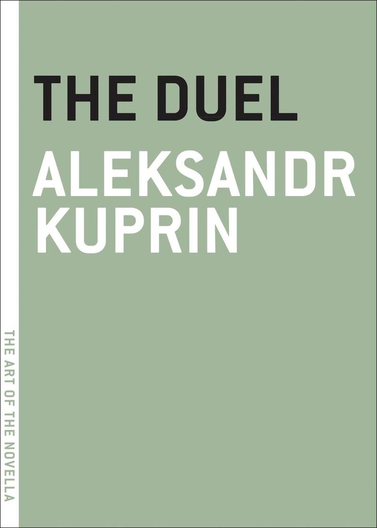 Aleksandr Kuprin, Alexander Kuprin - Duel, Häftad