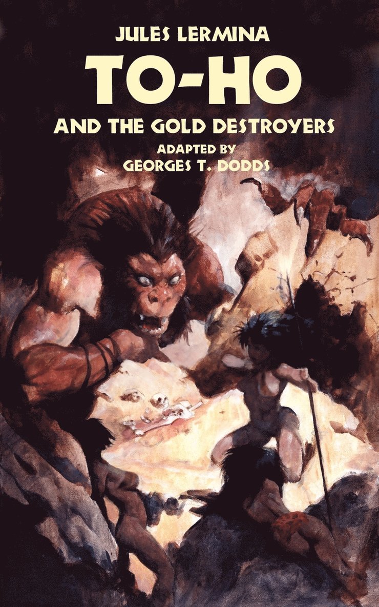 To-Ho and the Gold Destroyers 1