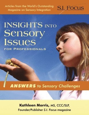 bokomslag Insights Into Sensory Issues for Professionals