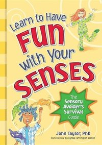 bokomslag Learn to Have Fun with Your Senses