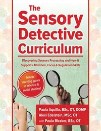 bokomslag The Sensory Detective Curriculum