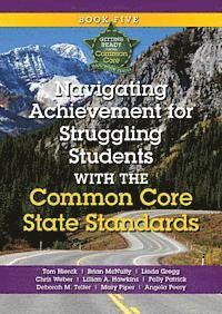 bokomslag Navigating Achievement for Struggling Students with the Common Core State Standards