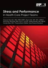 bokomslag Stress and Performance in Health Care Project Teams