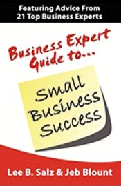 Lee B Salz, Jeb Blount, Lee B. Salz - Business Expert Guide to Small Business Success, Häftad