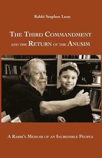 bokomslag The Third Commandment and the Return of the Anusim
