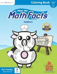 bokomslag Meet the Math Facts - Addition Level 1 Coloring Book