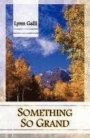 Something So Grand