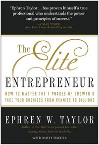 bokomslag The Elite Entrepreneur