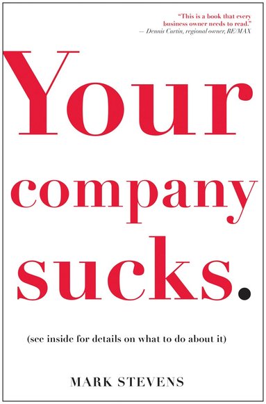 Mark Stevens - Your Company Sucks, Häftad