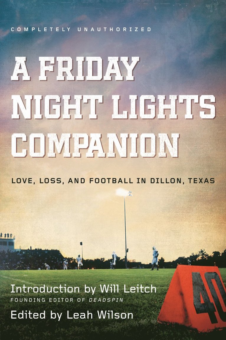 A Friday Night Lights Companion 1