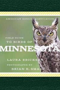 bokomslag American Birding Association Field Guide to Birds of Minnesota