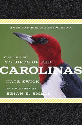 American Birding Association Field Guide to Birds of the Carolinas 1