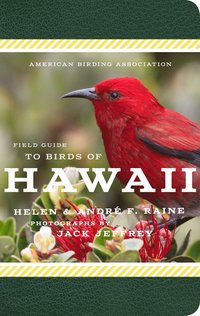 bokomslag American Birding Association Field Guide to Birds of Hawaii