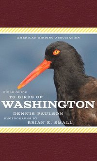 bokomslag American Birding Association Field Guide to Birds of Washington