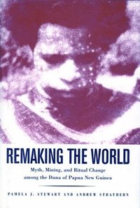 bokomslag Remaking the World