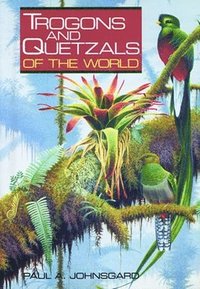 bokomslag Trogons and Quetzals of the World