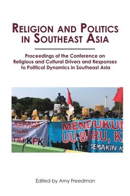 bokomslag Religion and Politics in Southeast Asia