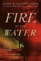 Fire in the Water 1