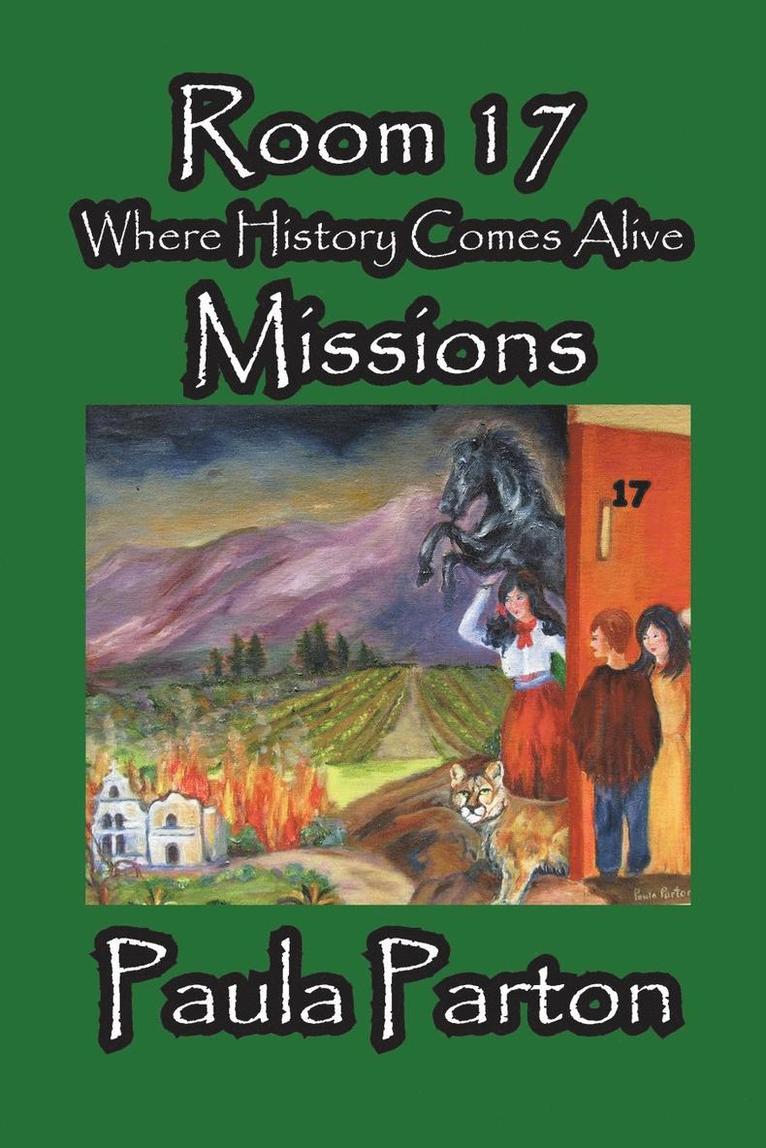 Room 17 - Where History Comes Alive - Missions 1