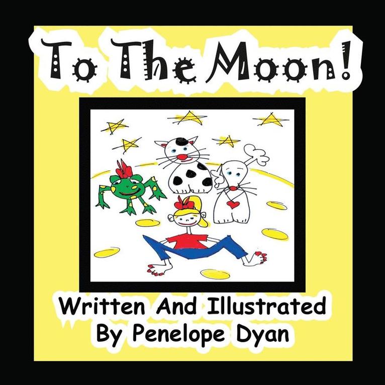 Penelope Dyan - To The Moon, Häftad