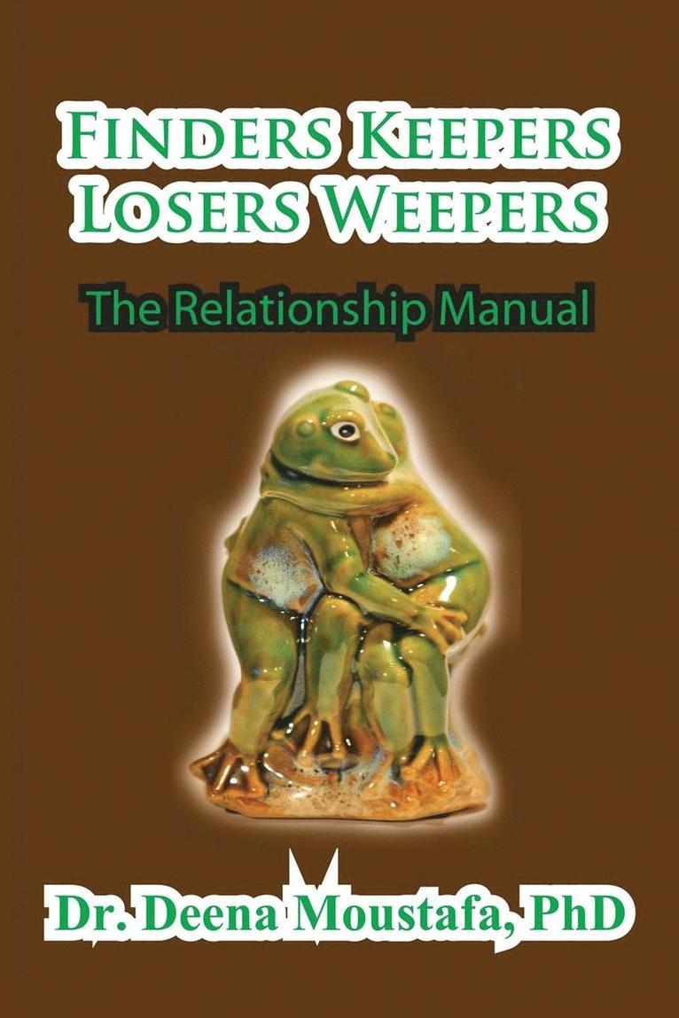Finders Keepers Losers Weepers---The Marriage Manual 1