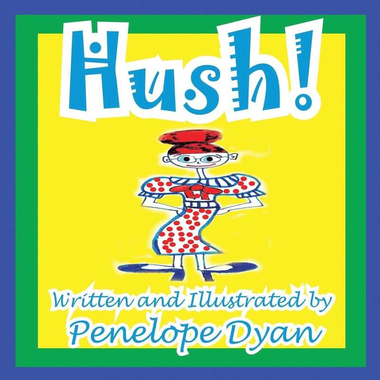 Hush! 1