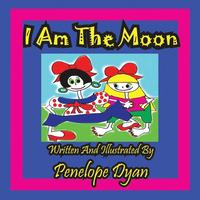 bokomslag I Am The Moon