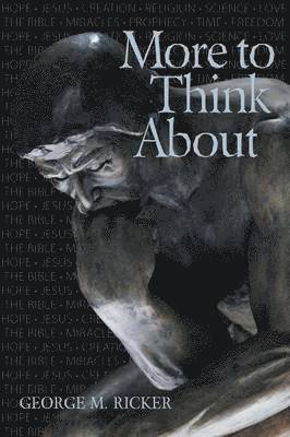 George M Ricker - More to Think About, Häftad. Tillgänglighet: Lägg i varukorg