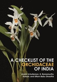 bokomslag A Checklist of the Orchidaceae of India
