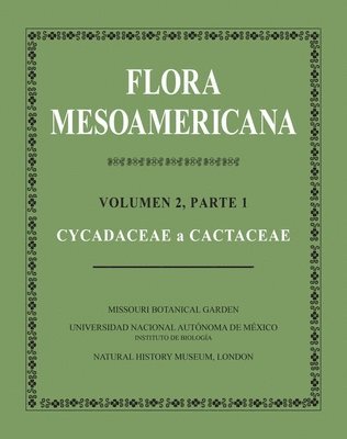 Carmen Ulloa Ulloa, Hector M. Hernandez, Fred R. Barrie, Gerrit Davidse, Sandra Knapp, Héctor M. Hernández - Flora Mesoamericana, Inbunden