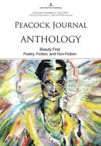 bokomslag Peacock Journal - Anthology: Beauty First [vol I, No 2]
