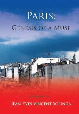 Paris: Genesis of a Muse 1