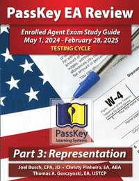 bokomslag PassKey Learning Systems EA Review Part 3 Representation Enrolled Agent Study Guide: May 1, 2024-February 28, 2025 Testing Cycle