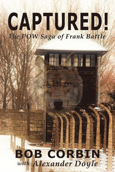 bokomslag Captured! the POW Saga of Frank Battle