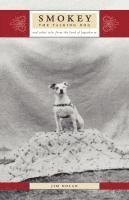 Jim Nolan - Smokey the Talking Dog and other tales from the land of the loganberry, Häftad