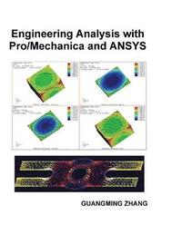 bokomslag Engineering Analysis with Pro/Mechanica and ANSYS